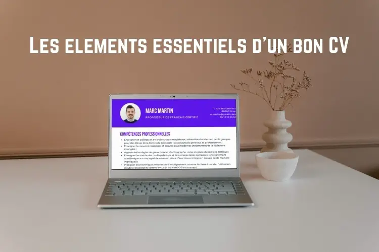 elements essentiels bon cv